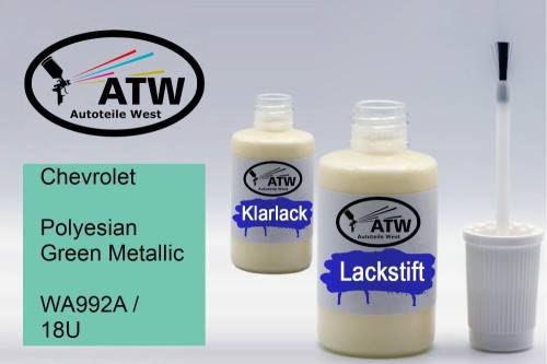 Chevrolet, Polyesian Green Metallic, WA992A / 18U: 20ml Lackstift + 20ml Klarlack - Set, von ATW Autoteile West.